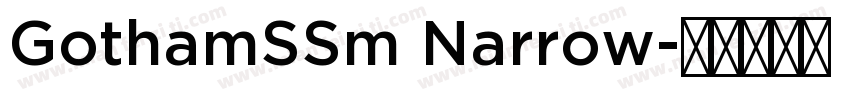 GothamSSm Narrow字体转换
